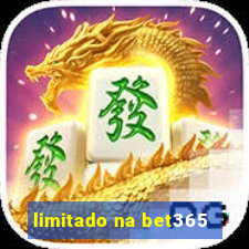 limitado na bet365